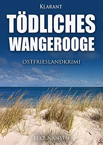 Tödliches Wangerooge. Ostfrieslandkrimi (Faber und Waatstedt ermitteln 7)  